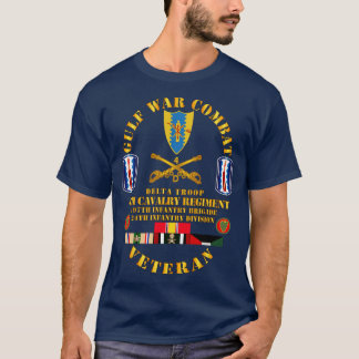 GulfCombat Cavalry Vet w Delta Truppe 4. Cav 197. T-Shirt
