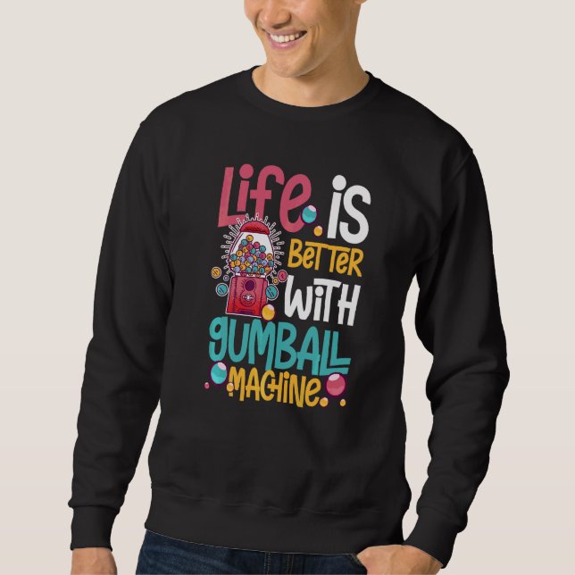 Gumball Machine Gum Ball Bubble Kaugummi 1 Sweatshirt (Vorderseite)