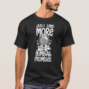 Gumball Machine Gum Ball Bubble Kaugummi 5 T-Shirt