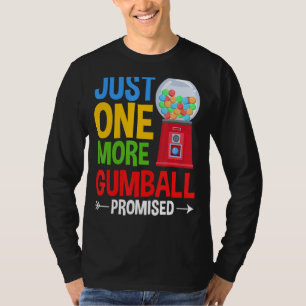 Gumball Machine Gum Ball Bubble Kaugummi T-Shirt