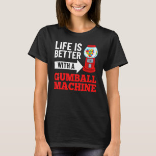 Gumball Machine Gum Ball Bubble Kaugummi T-Shirt