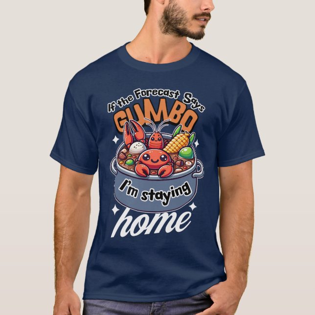 Gumbo Niedlicher Crawfish Bleibe Zuhause-Wetter T-Shirt (Vorderseite)