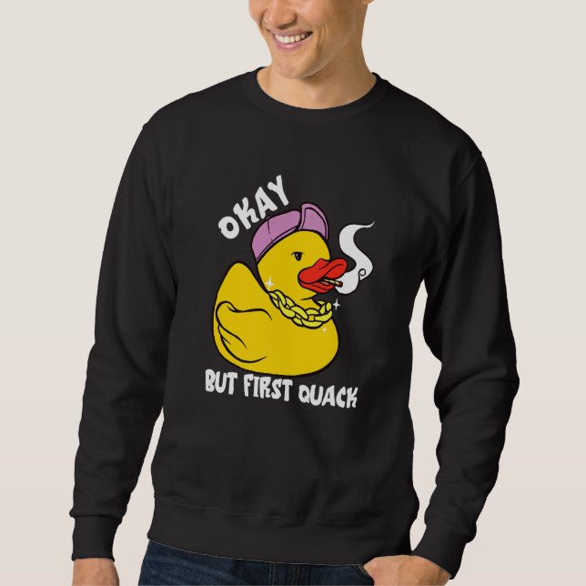 Gummi Duck Bling Duck Quack First Rubber Duck Sweatshirt (Vorderseite)