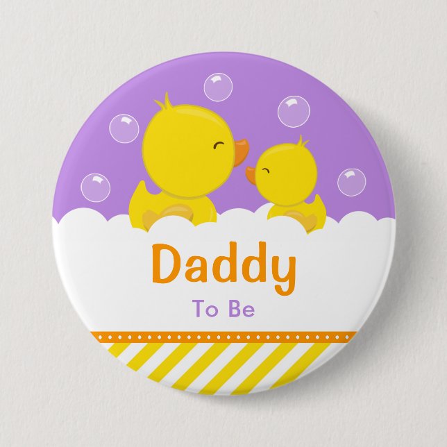Gummi Ducky gelb und Lila Daddy zu sein Button (Vorderseite)