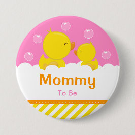 Gummi Ducky Gelb und Rosa Mommy zu sein Button
