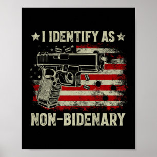 Gun American Flag Funny I identifiziere als nicht Poster