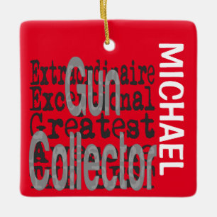 Gun Collector Extraordinaire CUSTOM Keramikornament