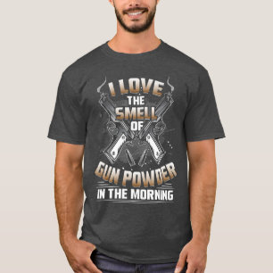 Gun Enthusiast Ich Liebe den Geruch von Schießpulv T-Shirt