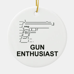 Gun Enthusiast Keramikornament