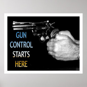 Gun-Kontrolle beginnt hier Poster