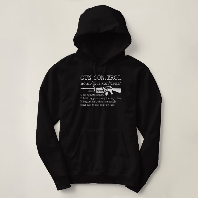 Gun Kontrolle Definition Funny Gun Hoodie (Design vorne)