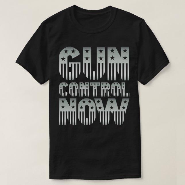 Gun-Kontrolle jetzt T-Shirt (Design vorne)