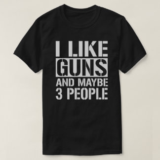 Gun Lover Geschenke für Männer Frauen, die ich mag T-Shirt