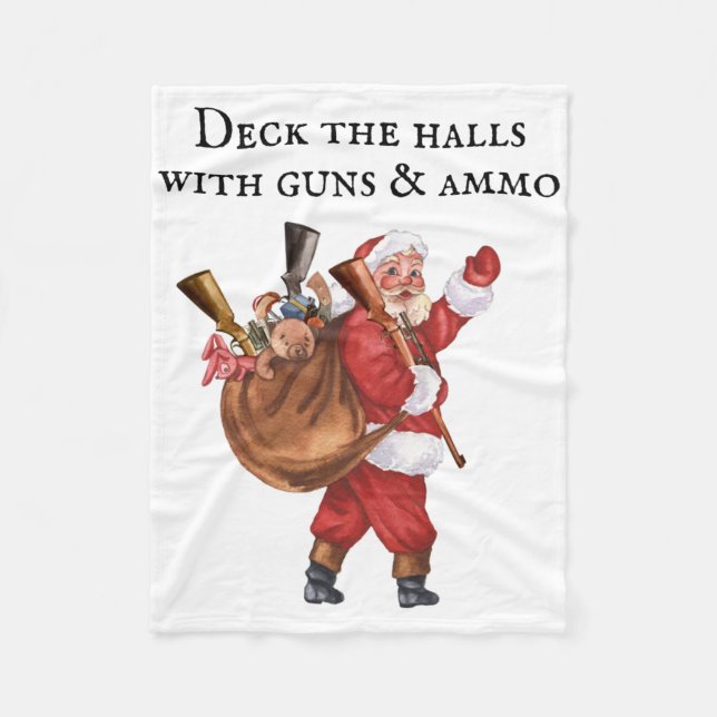 Gun Lover Santa Deck The Halls Shooting  Fleecedecke (Vorderseite)