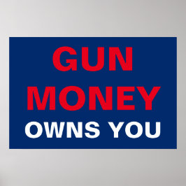 Gun Money besitzt dich Poster