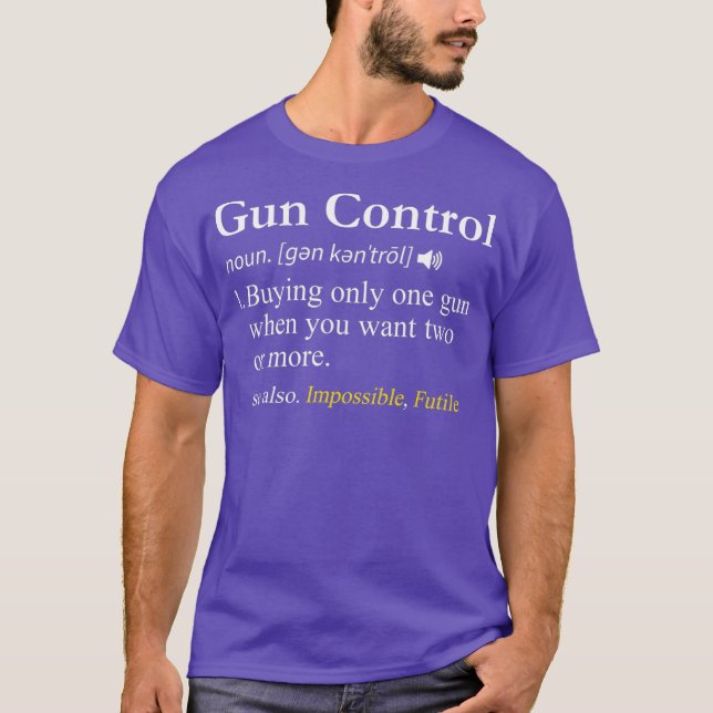 Gun Owner Kontrolle Funny Pro 2nd Amendment Gesche T-Shirt (Vorderseite)