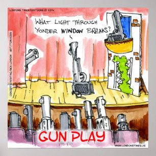 Gun Play Funny Poster