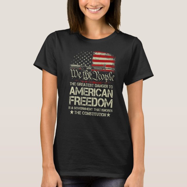 Gun USA Flag American Freedom Funny Government Wom T-Shirt (Vorderseite)