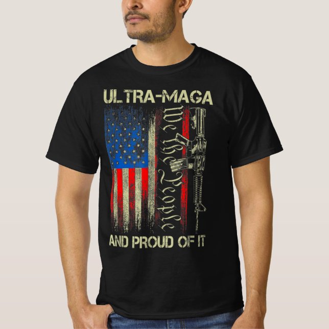 Gun USA Flag Patriots Ultra MAGA und stolz darauf  T-Shirt (Vorderseite)