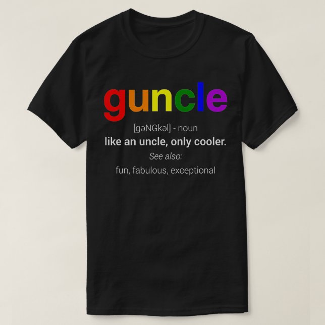 Guncle Definition lustiges Geschenk für Gay Onkel T-Shirt (Design vorne)