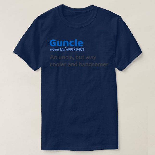 Guncle-Definition T-Shirt (Design vorne)