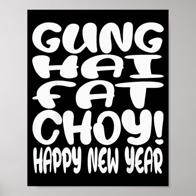 Gung Hai Fat Choy Lunar New Year Chinese Zodiac  Poster (Vorne)