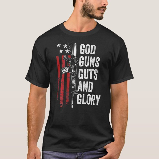 Guns Guts Glory Patriotic Usa Flag Pro Gun T-Shirt (Vorderseite)