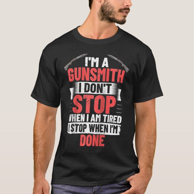 Gunsmithing Weapon Gunsmith Guns Maker Quotes Ragl T-Shirt (Vorderseite)