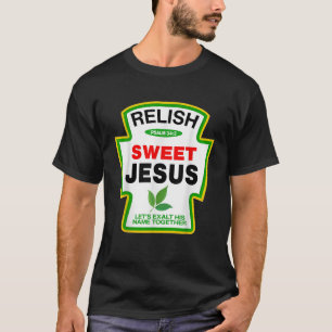 Gurke Süßer Jesus Psalm 34 4 Würze Christlich T-Shirt
