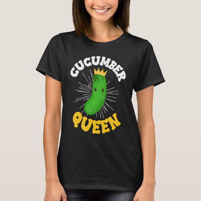 Gurken Königin Obst Gemüse Muttertaggarten T-Shirt (Vorderseite)