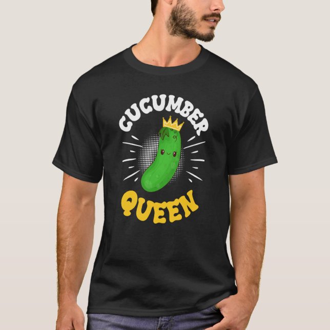 Gurkenkönigin Obst Gemüse Muttertag Garten T-Shirt (Vorderseite)