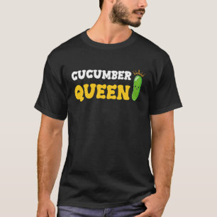 Gurkenkönigin Obst Gemüse Muttertag Garten T-Shirt