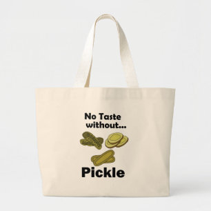 Gurkenpickles ohne Pickles kein Geschmack  Jumbo Stoffbeutel