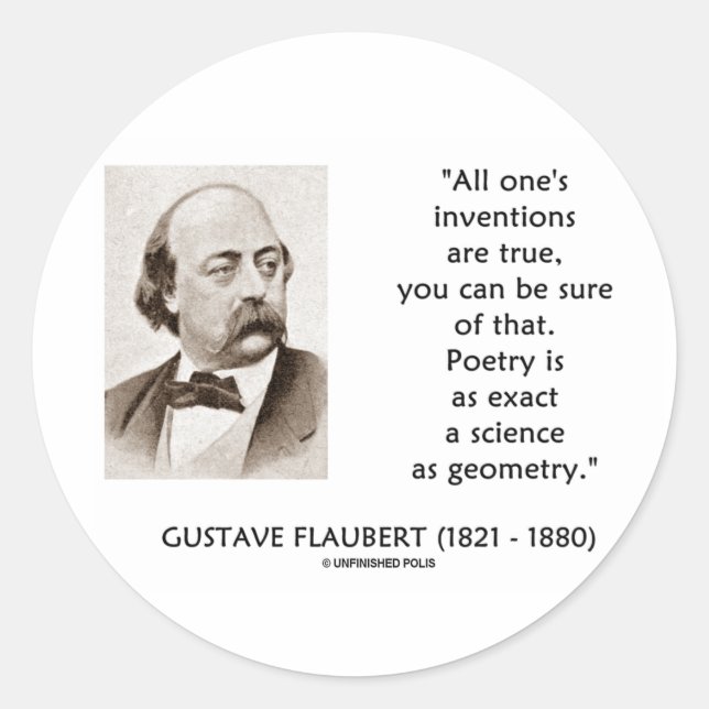 Gustave Flaubert Erfindungen Wahre Gedichte Wissen Runder Aufkleber (Vorderseite)