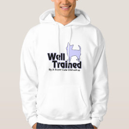 Gut ausgebildet von einem Chihuahua-Männchen Hoodie