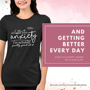 Gut bei Angst Unisex Tri-Blend-Shirt Tri-Blend Shirt