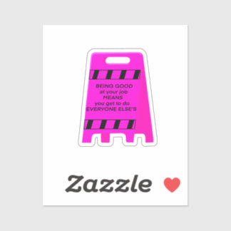 Gut beim Job (rosa Aufkleber) Aufkleber