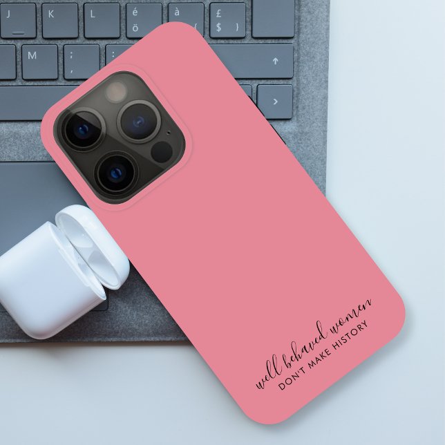 Gut benommen Frauen machen Geschichte nicht rosa Case-Mate iPhone Hülle (Von Creator hochgeladen)