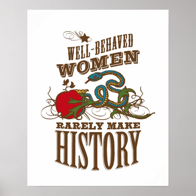 Gut Benommene Frauen machen selten Geschichte Poster (Vorne)