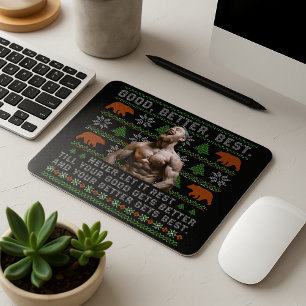 Gut Besser Am besten Hässliche Weihnachts-Fotos an Mousepad