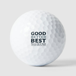 Gut Besser Am besten Lassen Sie es nie ruhen Motiv Golfball