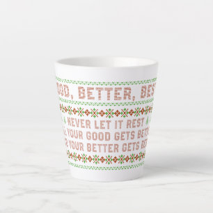 Gut Besser Am Besten Niemals Ruhen Lassen Weihnach Milchtasse