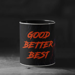 Gut Besser Am Besten Niemals Zur Ruhe Kommen Lasse Tasse