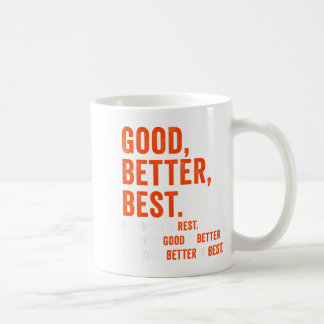 Gut Besser Nie Aufhören  Kaffeetasse