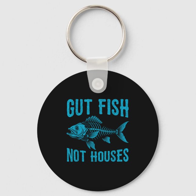 Gut Fish Not Houses, Coastal Conservation Ocean Lo Schlüsselanhänger (Vorderseite)