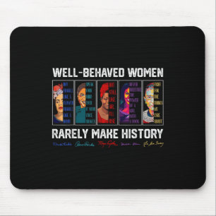 Gut geliebte Frauen machen Geschichte selten zu ei Mousepad