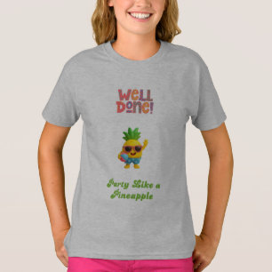 Gut gemacht! Feiere wie eine Ananas – Cute Premium T-Shirt