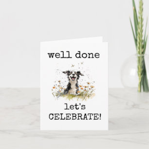 Gut gemacht, Glückwunsch, Funny Dog Card Karte