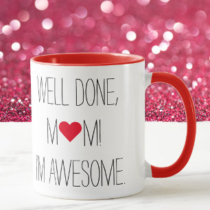 Gut gemacht Mama Lustige Zitate Müttertag Tee Kaff Tasse