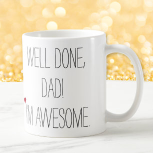 Gut gemacht Papa Lustige Zitate Vatertag Humor Tee Tasse